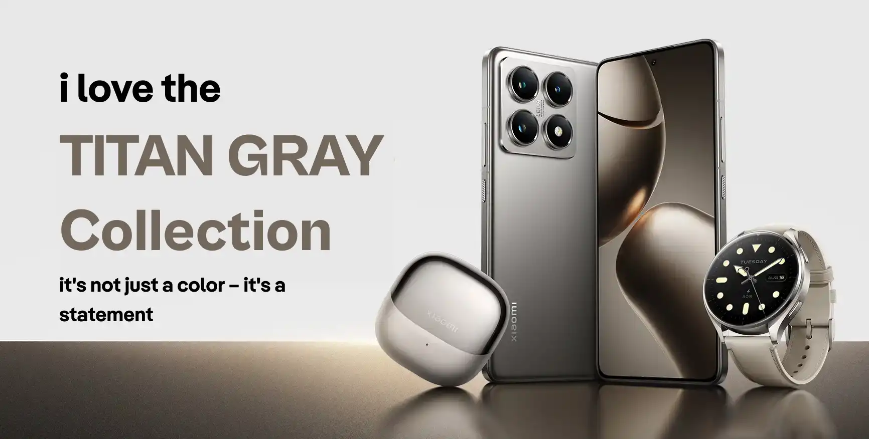 My love for the TITAN Gray Collection - a statement that beats