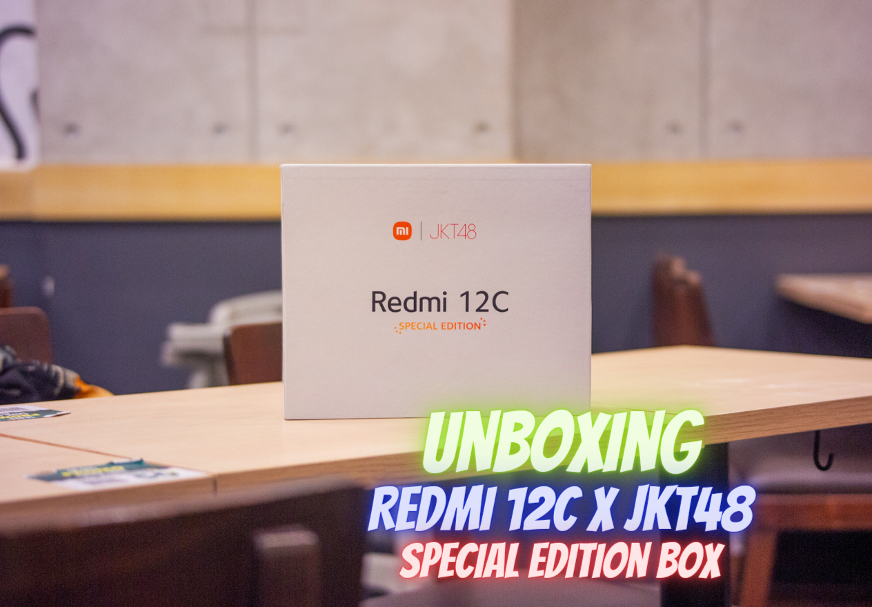 Unboxing Redmi 12C X JKT48 Special Edition Box Xiaomi Community 