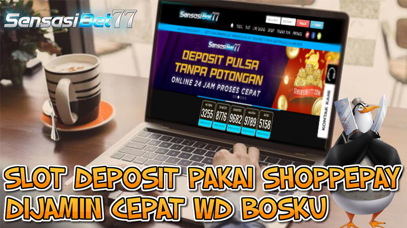 Slot Shopeepay 5000 Gacor Sensasi Bet77 Slot88 Bet88
